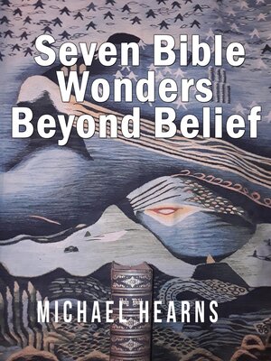 cover image of Seven Bible Wonders--Beyond Belief